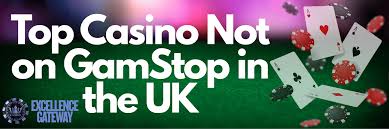 Casinos Non on Gamstop An In-Depth Guide
