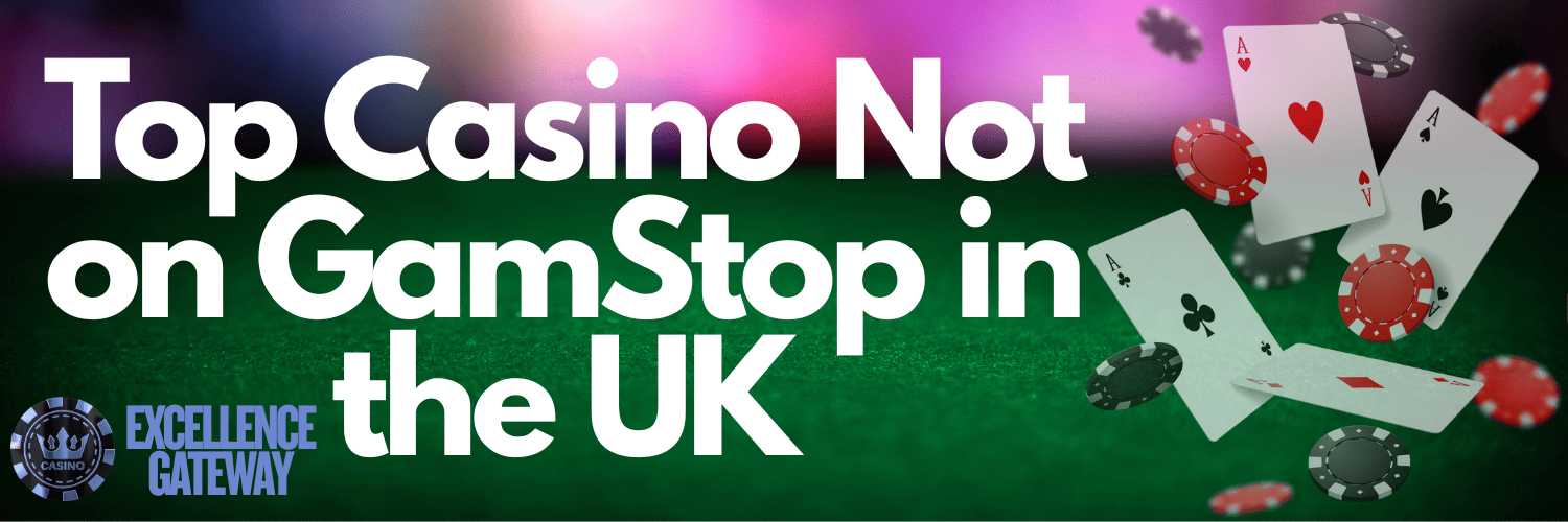 Casinos Not Regulated by GamStop A Comprehensive Guide