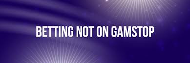 Exploring the World of Non GamStop Sportsbooks