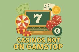 Exploring Casinos Not Registered on Gamstop -1898733513 Exploring Casinos Not Registered on Gamstop -1898733513