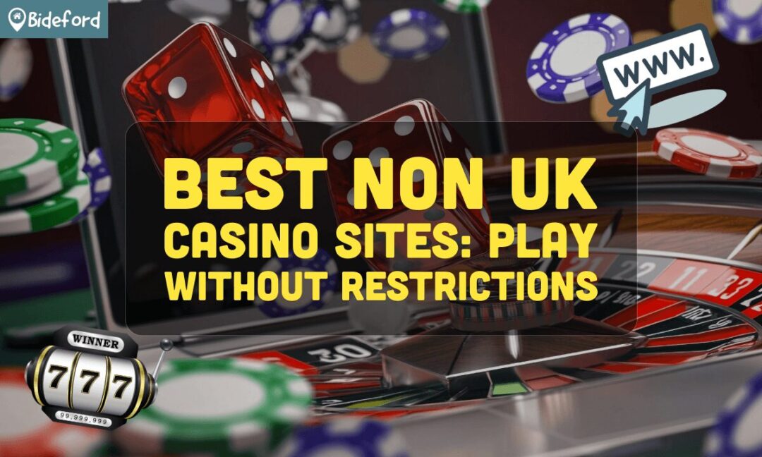 Exploring Non-UK Regulated Casinos That Accept UK Players