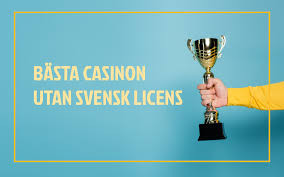 Casino På Nätet Utan Svensk Licens Vad Du Behöver Veta