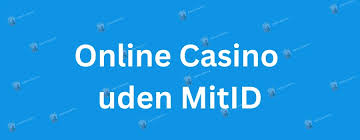 Oplev Casino Uden MitID Spil Sikkert og Anonymt